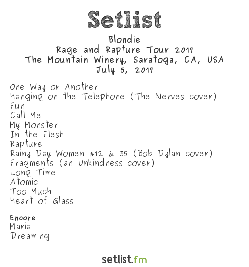 Blondie Setlist The Mountain Winery, Saratoga, CA, USA, Rage and Rapture Tour 2017